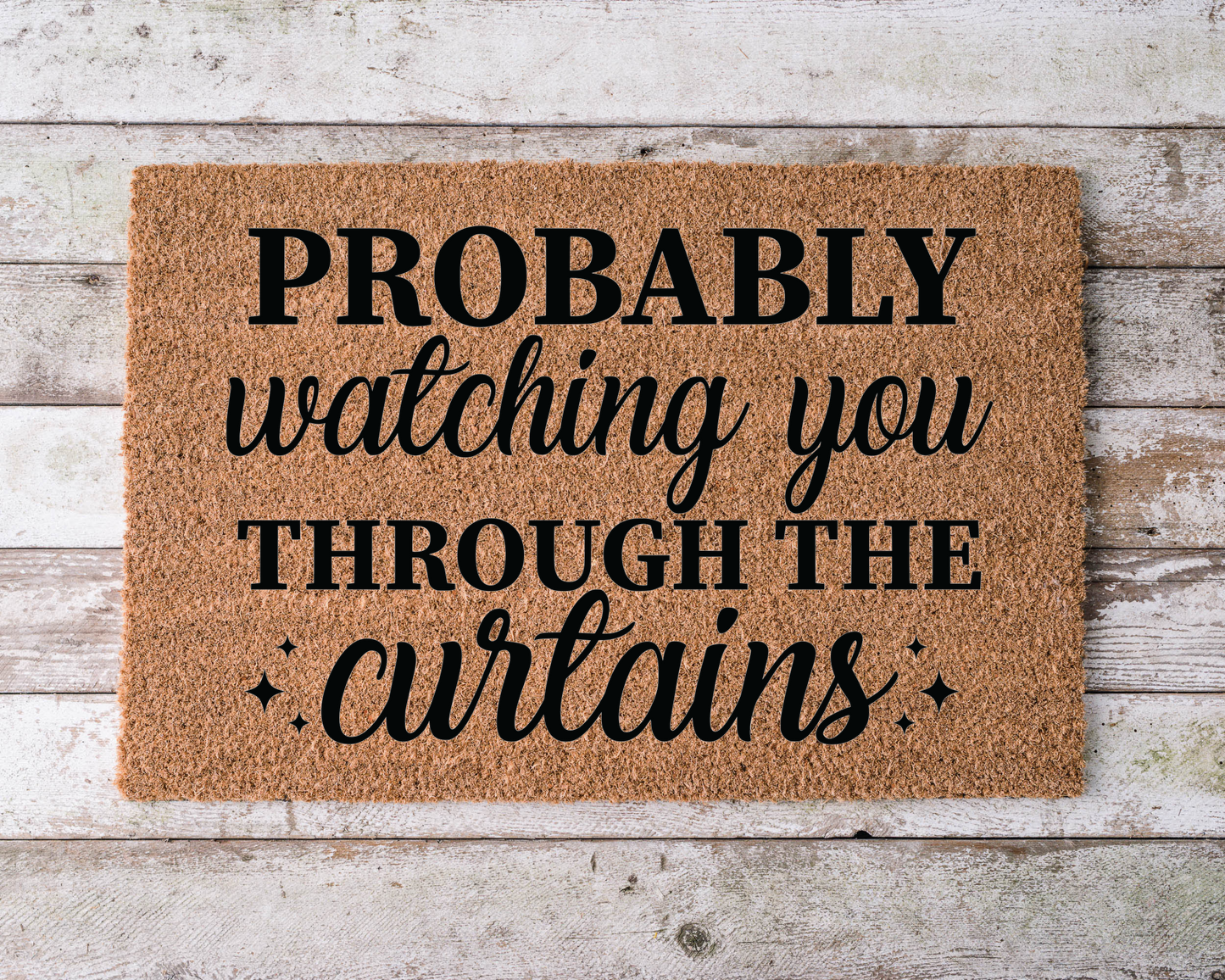 Probably Watching You Through the Curtains Welcome Mat WM032