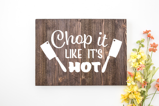 Chop It Like It's Hot JHD0087