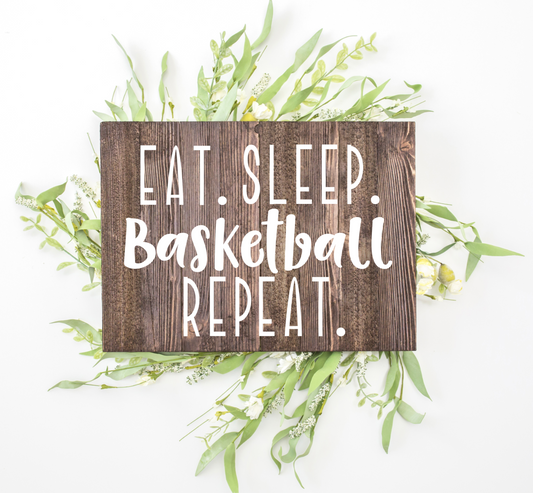 Eat. Sleep. Basketball. Repeat. JHD0130