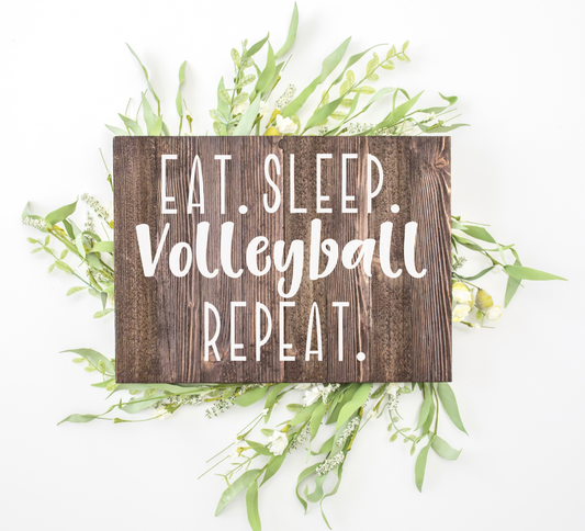 Eat. Sleep. Volleyball. Repeat. JHD0133