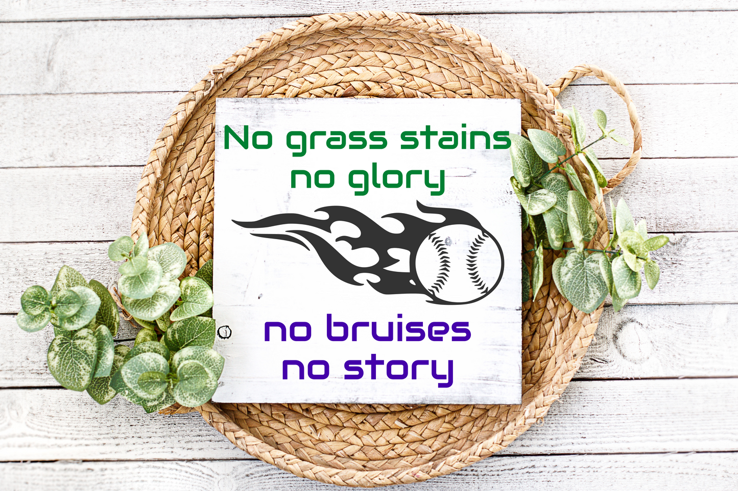 No Grass Stains, No Glory. No Bruises, No Story JHD0157