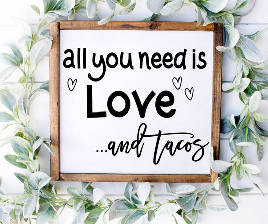 All You Need is Love...and Tacos SPC0214