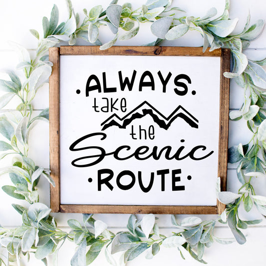 Always Take the Scenic Route SPC0021