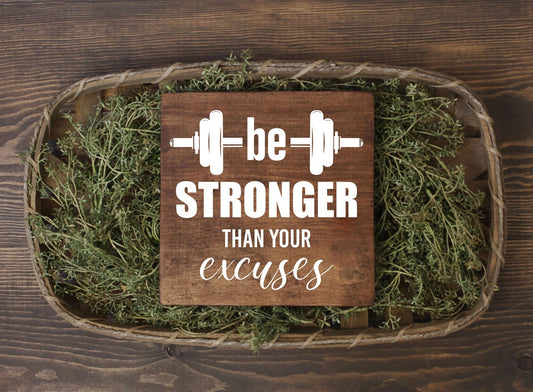 Be Stronger Than Your Excuses SPC0284