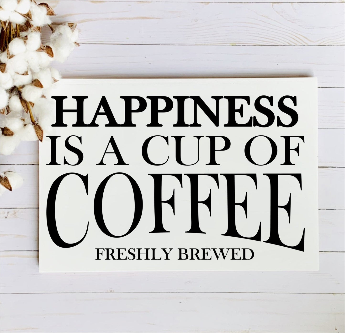 Happiness is a Cup of Coffee SPC0173