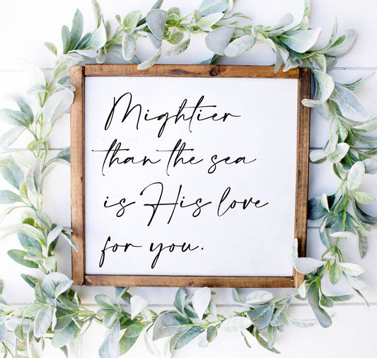 Mightier Than the Sea is His Love for You SPC0164