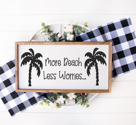 More Beach Less Worries... SPC0145