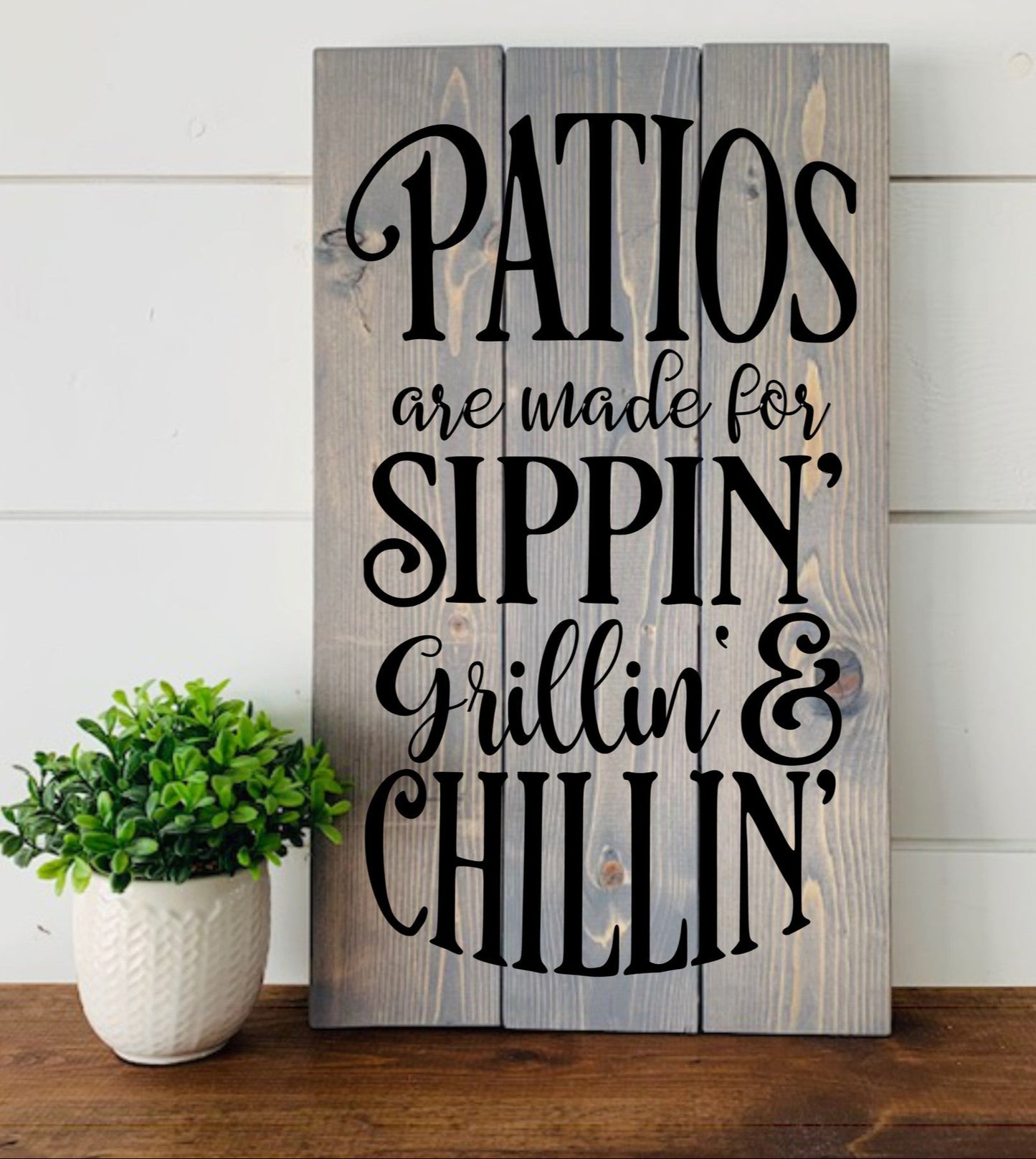 Patios are made for Sippin' Grillin' & Chillin' SPC0010