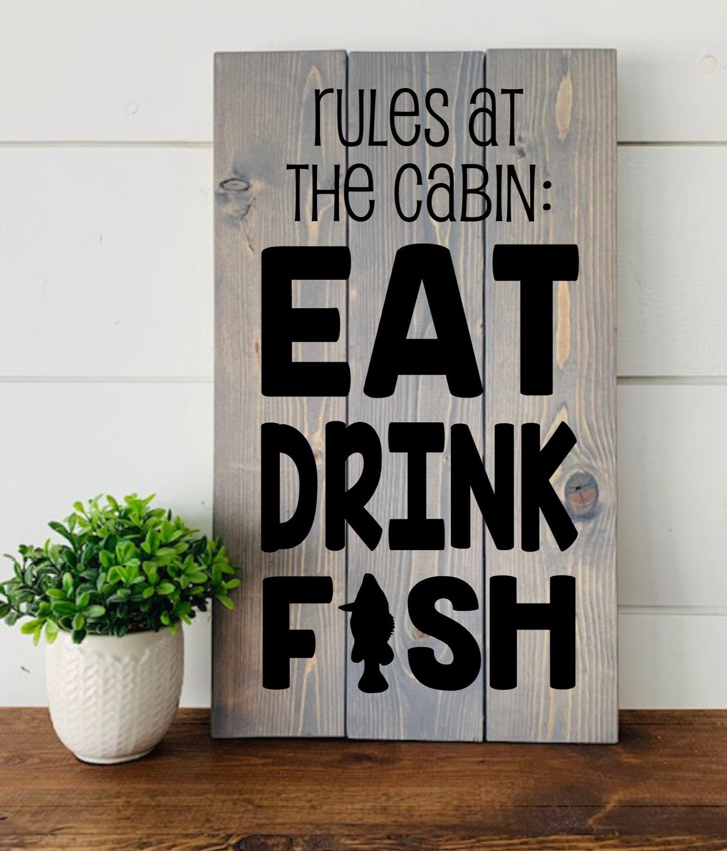 Rules at the Cabin: Eat Drink Fish SPC0212