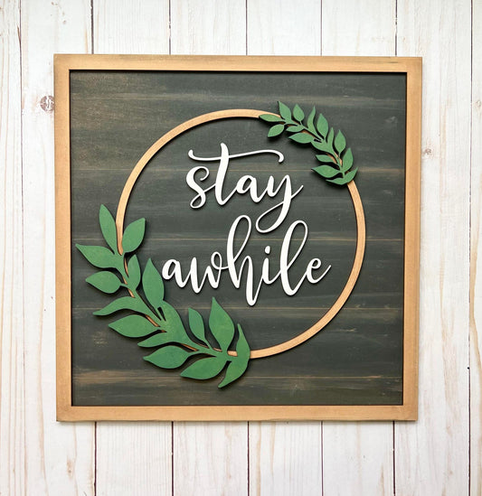 Stay Awhile Sign BB0031