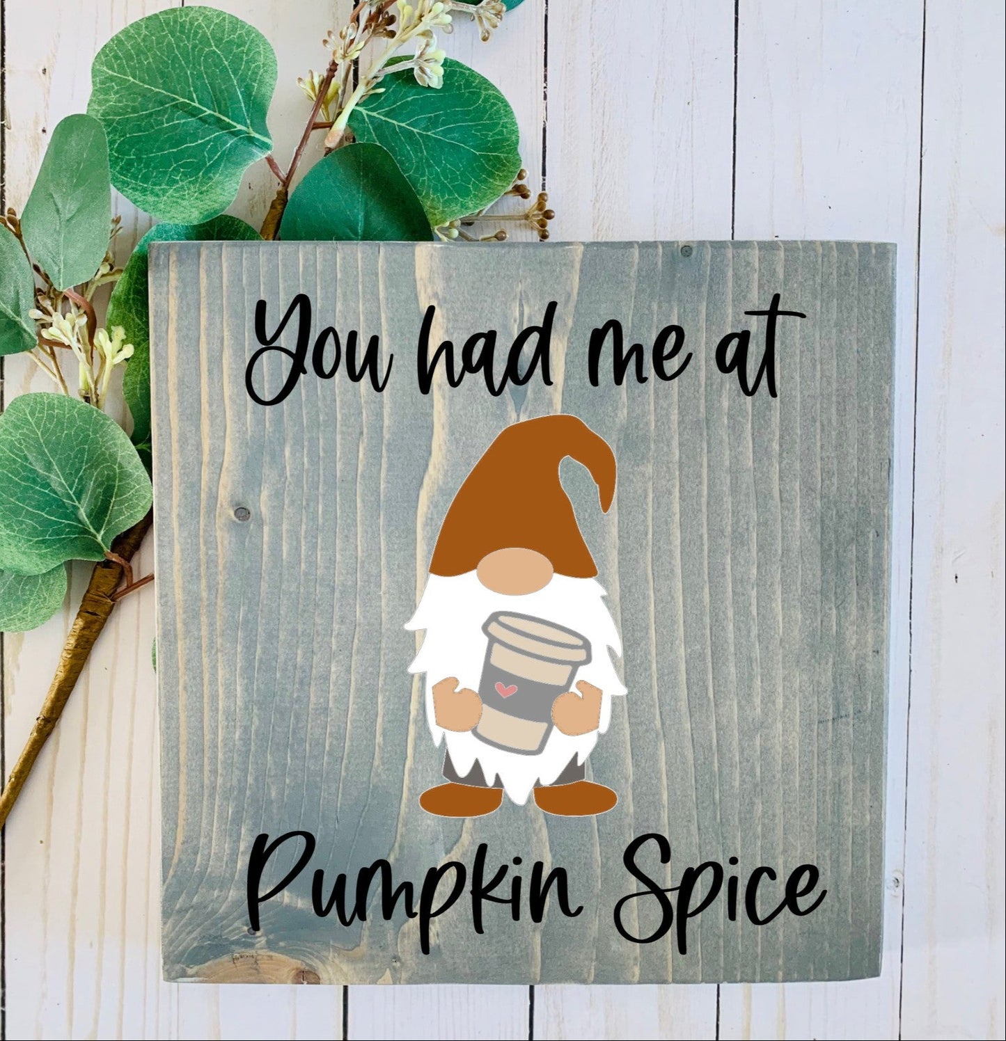 You Had Me at Pumpkin Spice SPC0047